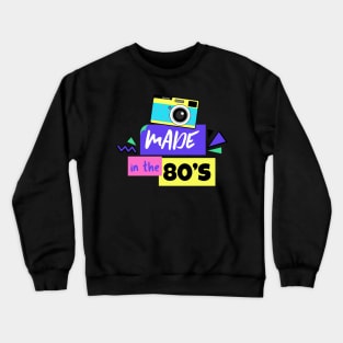 Made in the 80's - 80's Gift Crewneck Sweatshirt